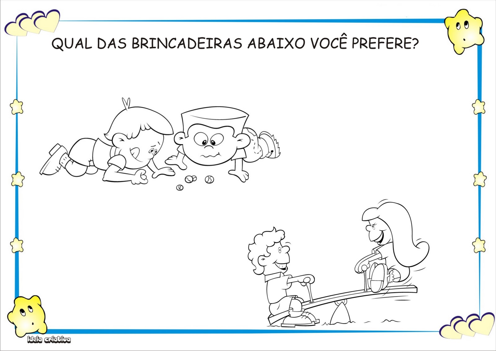 Atividade Maternalzinho/ Brincadeira Preferida